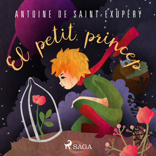 El petit princep, Antoine de Saint-Exupéry