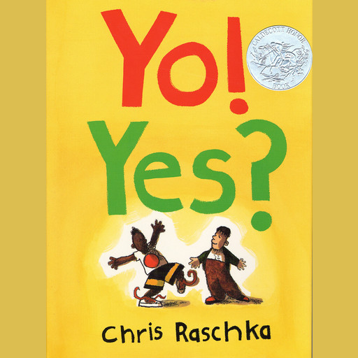 Yo! Yes?, Chris Raschka