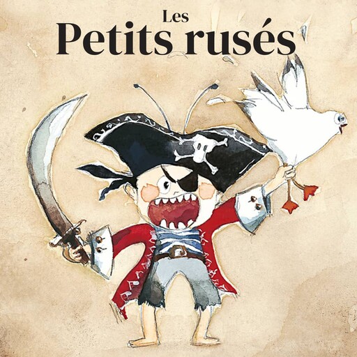 Les petits rusés, Grégoire Solotareff, Catharina Valckx, Geoffroy de Pennart, Gnimdéwa Atakpama, Nicolas Hubesch, Marianne Barcilon, Olga Lecaye