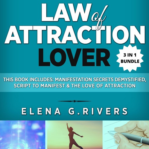 Law of Attraction Lover, Elena G.Rivers