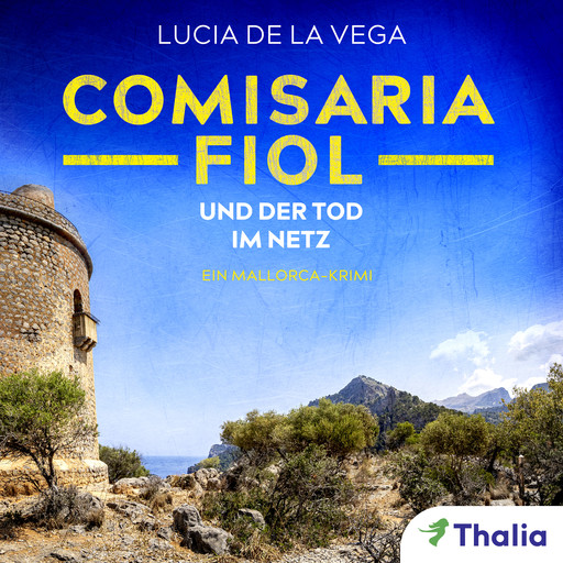 Comisaria Fiol und der Tod im Netz, Lucia de la Vega