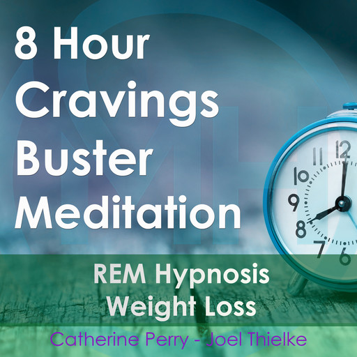 8 Hour Cravings Buster Sleep Meditation: Hypnosis Weight Loss, Joel Thielke