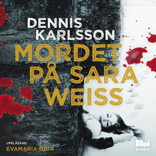 Mordet på Sara Weiss, Dennis Karlsson