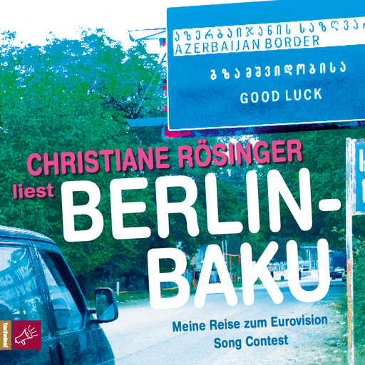 Berlin - Baku, Christiane Rösinger