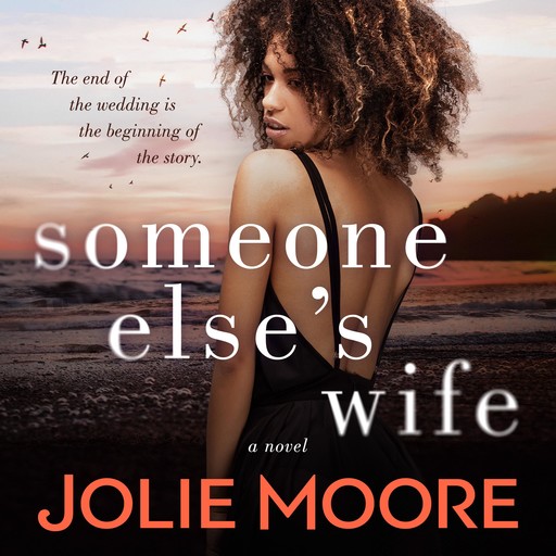 Someone Else's Wife, Jolie Moore