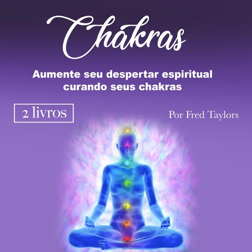 Chakras, Fred Taylors