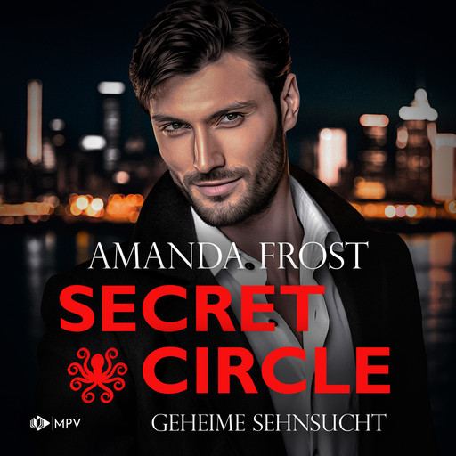 Geheime Sehnsucht - Secret Circle, Buch 1 (ungekürzt), Amanda Frost