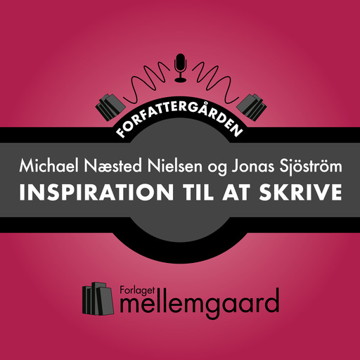 INSPIRATION TIL AT SKRIVE, Michael Næsted Nielsen, Jonas Sjöström