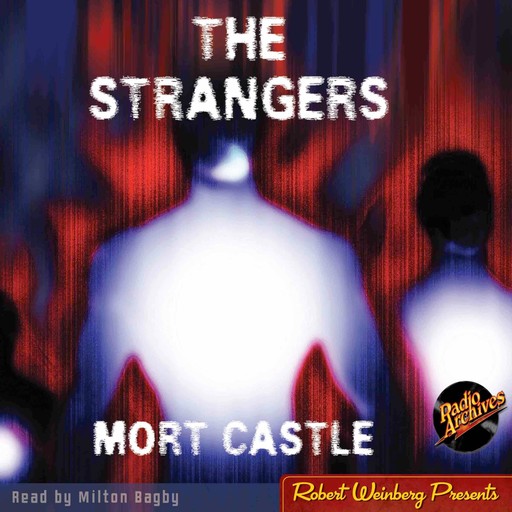 The Strangers, Mort Castle