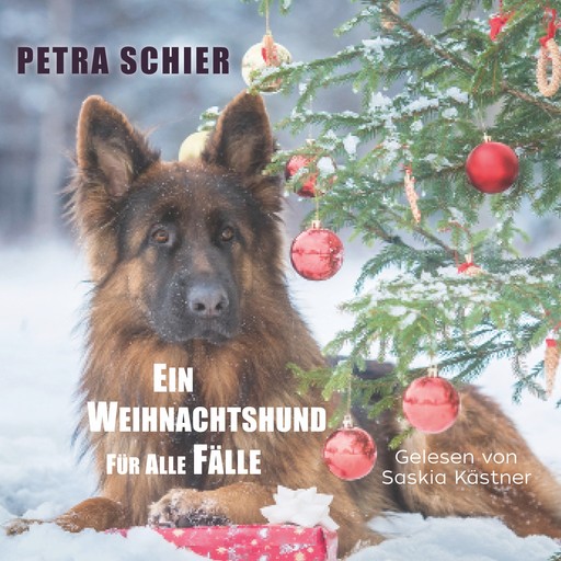 Ein Weihnachtshund für alle Fälle, Petra Schier