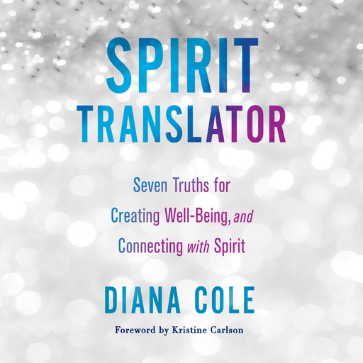 Spirit Translator, Diana Cole