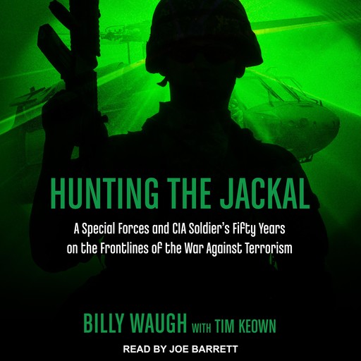 Hunting the Jackal, Billy Waugh, Tim Keown
