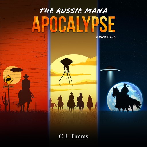 The Aussie Mana Apocalypse: Books 1-3, C.J. Timms