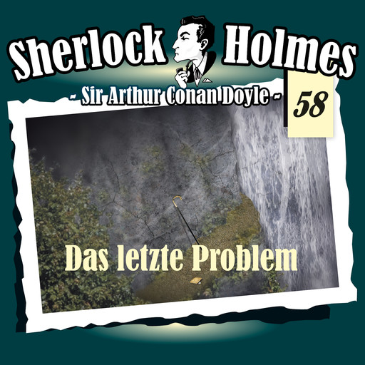 Sherlock Holmes, Die Originale, Fall 58: Das letzte Problem, Arthur Conan Doyle