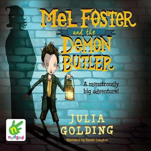 Mel Foster and the Demon Butler, Julia Golding