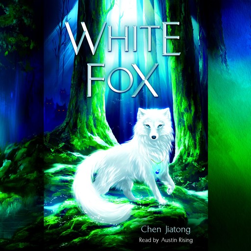 White Fox: Dilah and the Moon Stone, Chen Jiatong