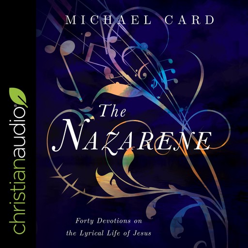 The Nazarene, Michael Card
