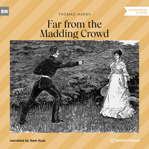 Far from the Madding Crowd (Unabridged), Thomas Hardy