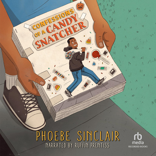 Confessions of a Candy Snatcher, Phoebe Sinclair