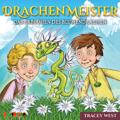 Die Blüte des Blumendrachen - Drachenmeister, Band 21 (ungekürzt), Tracey West