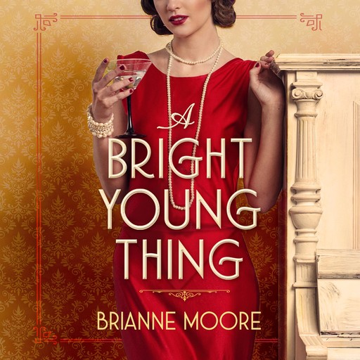 A Bright Young Thing, Brianne Moore