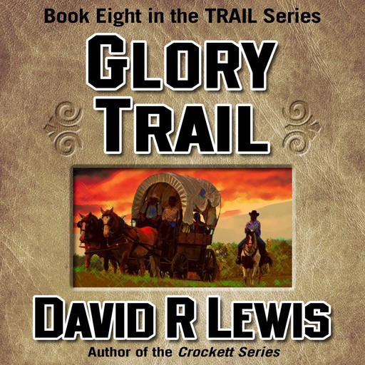 Glory Trail, David Lewis