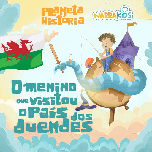 O Menino que Visitou o País dos Duendes - Histórias para Crianças, Lúcia Tulchinski, NarraKids