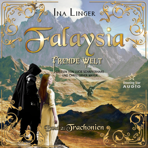 Trachonien - Falaysia - Fremde Welt, Band 2 (ungekürzt), Ina Linger