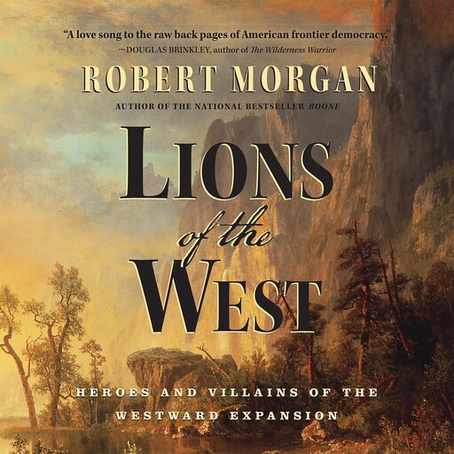 Lions of the West, Robert Morgan