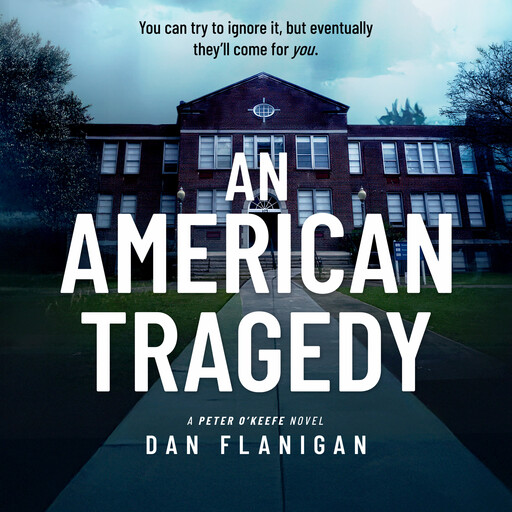 An American Tragedy, Dan Flanigan
