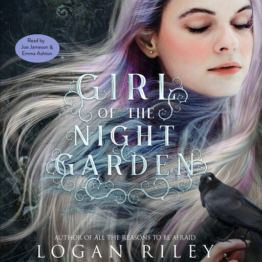 Girl of the Night Garden, Logan Riley