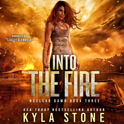Into the Fire, Kyla Stone