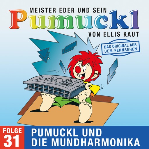 31: Pumuckl und die Mundharmonika (Das Original aus dem Fernsehen), Traditional, Ellis Kaut, Klaus Siegfried Richter, Johann Martin Usteri