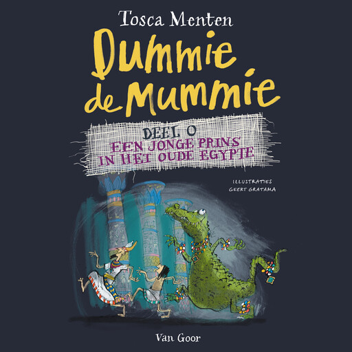 Dummie de mummie deel 0, Tosca Menten