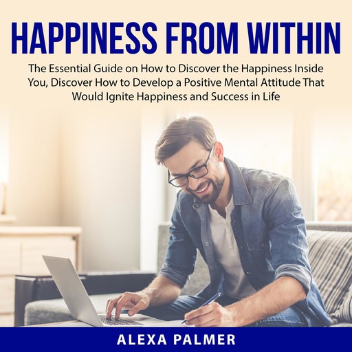 Happiness From Within, Alexa Palmer