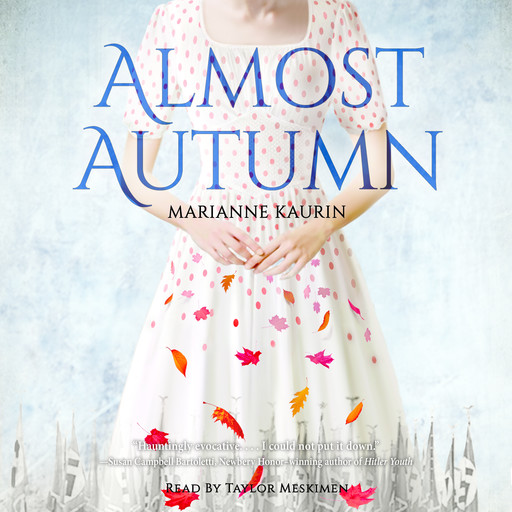 Almost Autumn, Marianne Kaurin