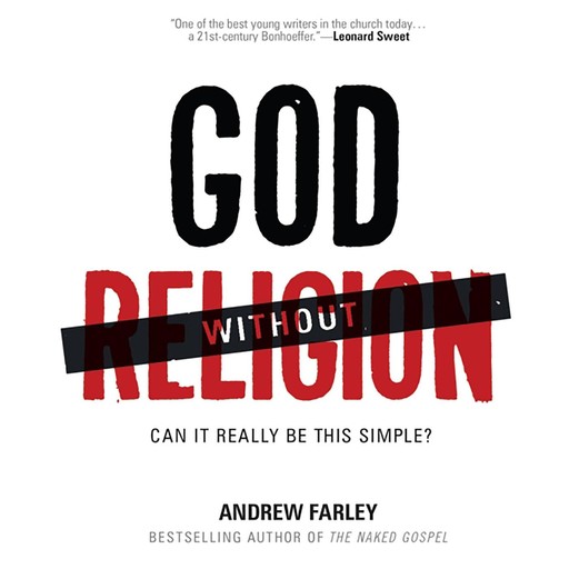 God without Religion, Andrew Farley