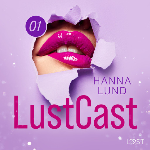 LustCast: En klippa av lust, Hanna Lund