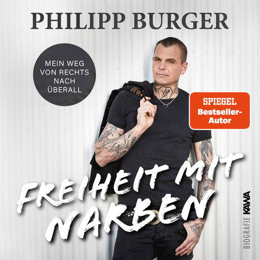 Freiheit mit Narben, Stephan Kaußen, Philipp Burger, Karoline Kuhn