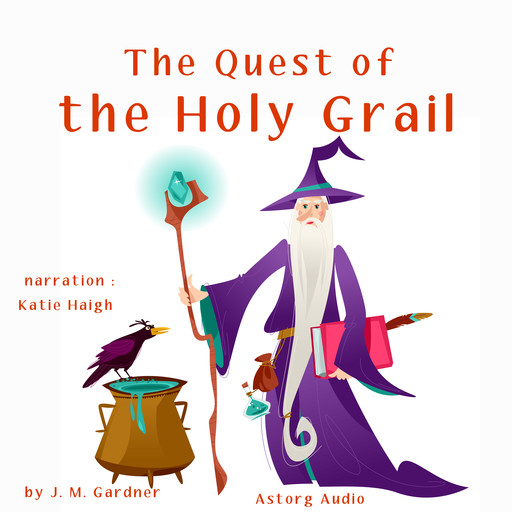 The Quest of the Holy Grail, J.M. Gardner