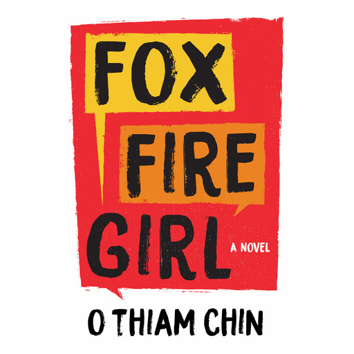 Fox Fire Girl, O Thiam Chin