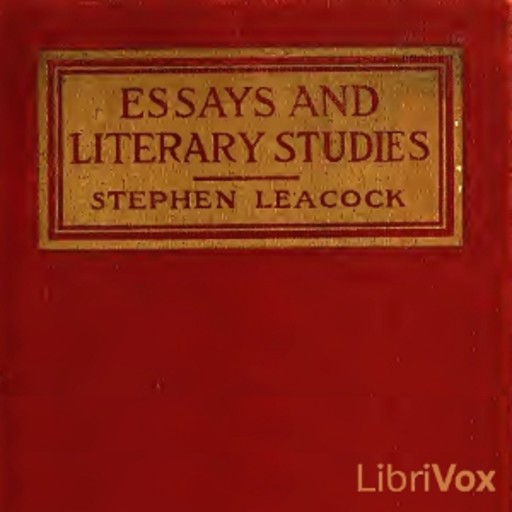 Essays and Literary Studies, Stephen Leacock