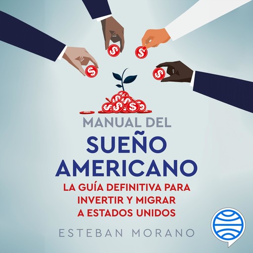 Manual del sueño americano, Esteban Morano