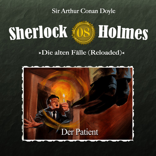 Sherlock Holmes, Die alten Fälle (Reloaded), Fall 8: Der Patient, Arthur Conan Doyle