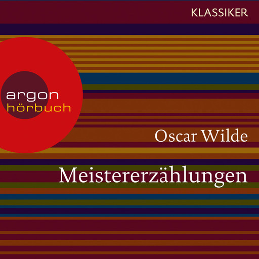 Meistererzählungen (Ungekürzte Lesung), Oscar Wilde