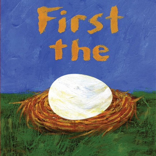 First the Egg, Laura Vaccaro Seeger