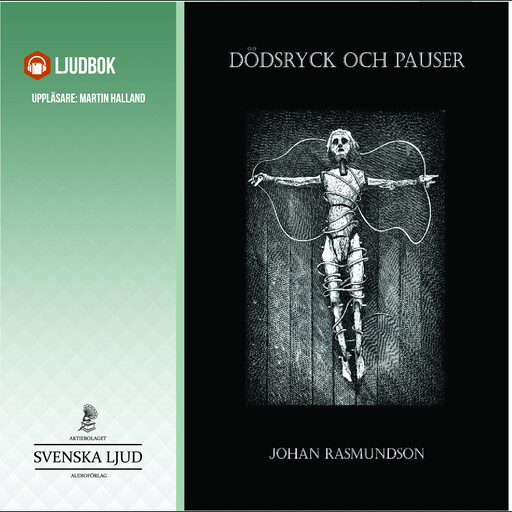 Dödsryck och pauser, Johan Rasmundson