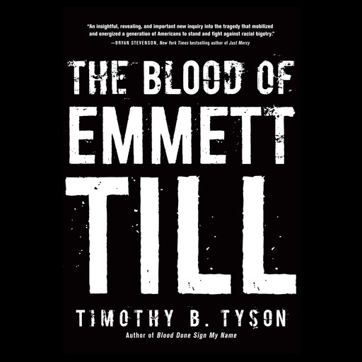 The Blood of Emmett Till, Timothy B. Tyson
