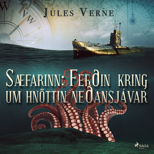 Sæfarinn: Ferðin kring um hnöttin neðansjávar, Jules Verne