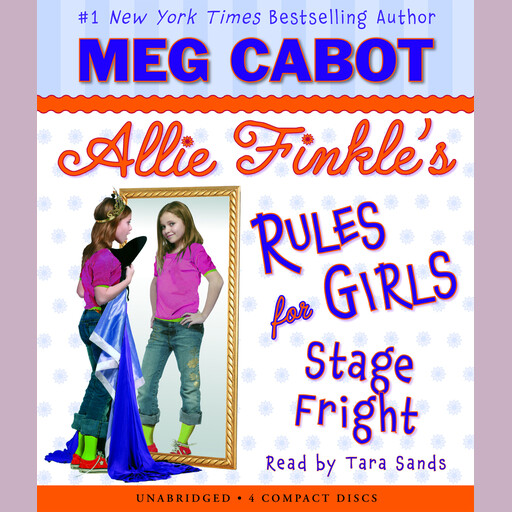 Stage Fright (Allie Finkle's Rules for Girls #4), Meg Cabot